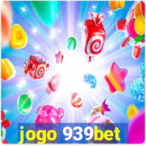 jogo 939bet